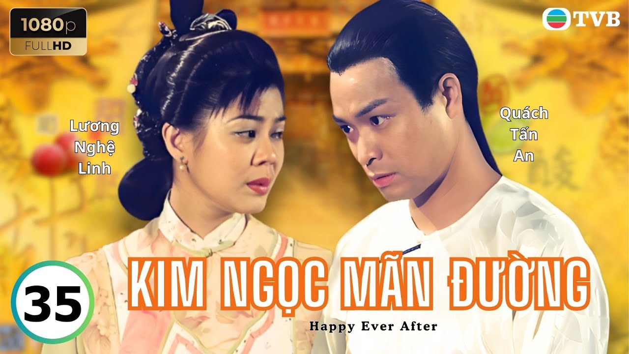 Phim TVB lồng tiếng Kim Ngọc Mãn Đường 35/40 | Âu Dương Chấn Hoa, Trần Diệu Anh, Giang Hoa | 1999