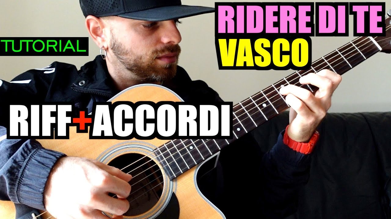 Tutorial Chitarra - RIDERE DI TE (VASCO ROSSI) RIFF + ACCORDI