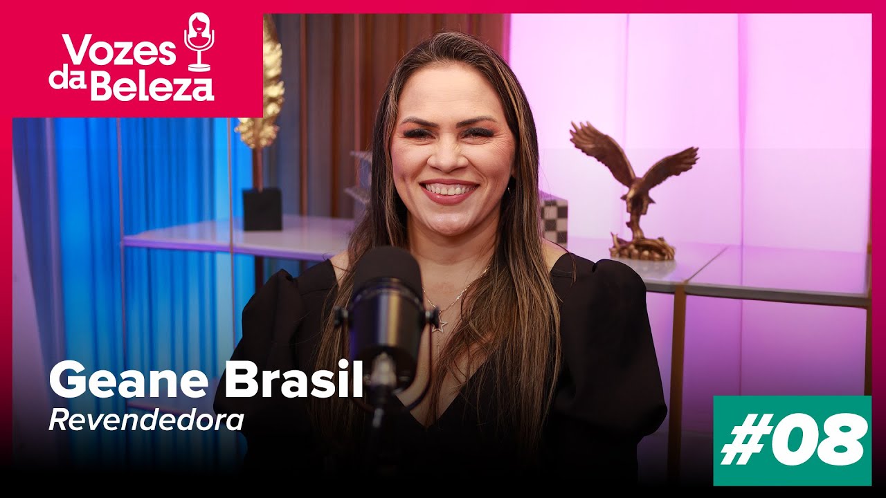 Construindo uma Rede de Clientes - Podcast Vozes da Beleza #08