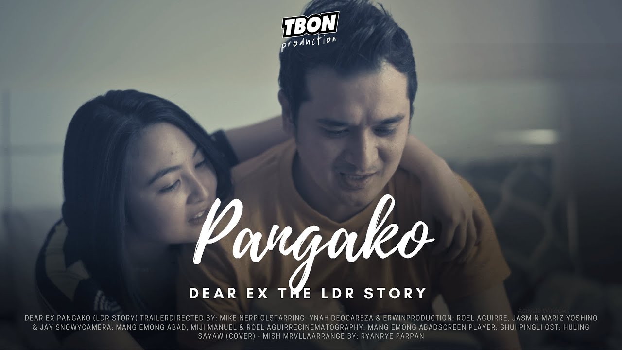 Dear EX Pangako | A LDR Story | Short Film