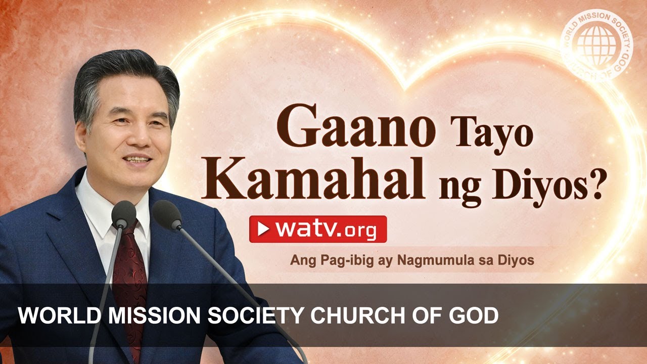 Ang Pag-ibig Ay Nagmumula sa Diyos | Iglesya ng Diyos