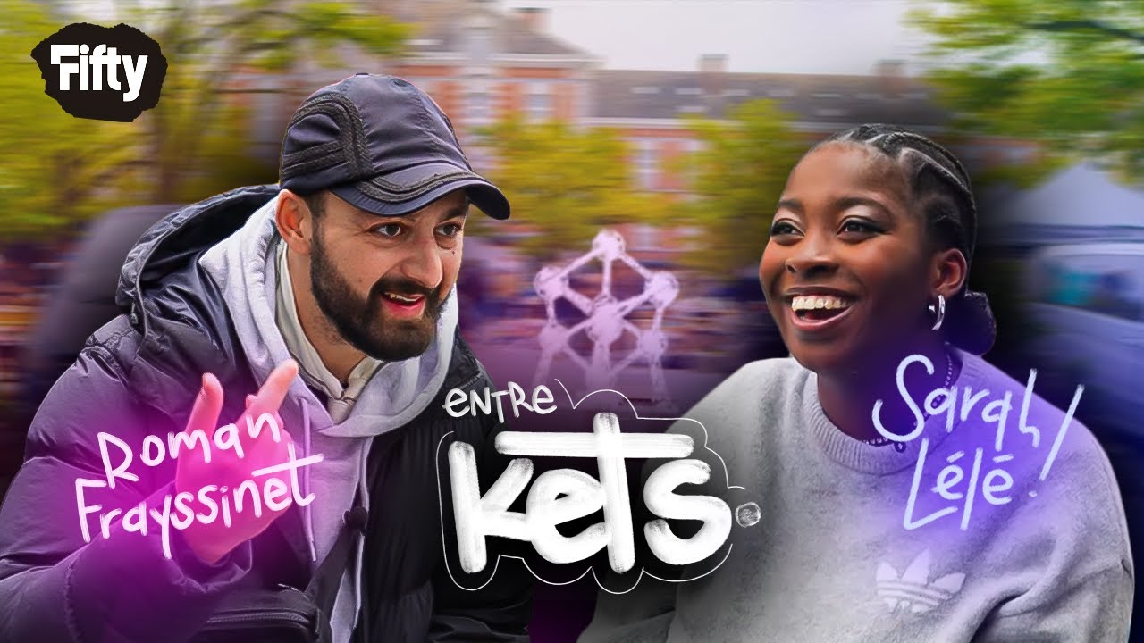 ENTRE KETS - ÉPISODE 2 AVEC  @romanfrayssinet52