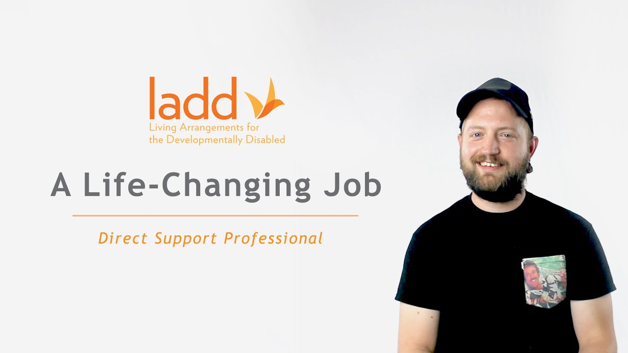 Direct Support Professional: A Life-Changing Job