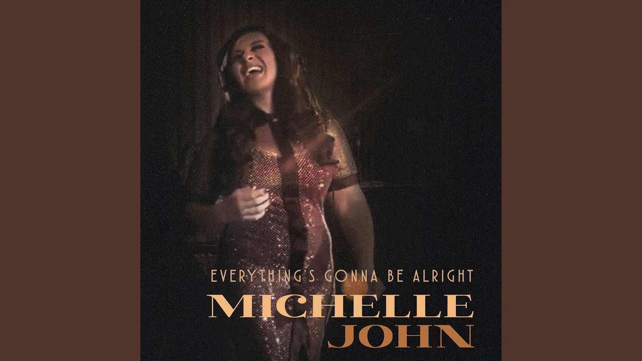 Everything's Gonna Be Alright