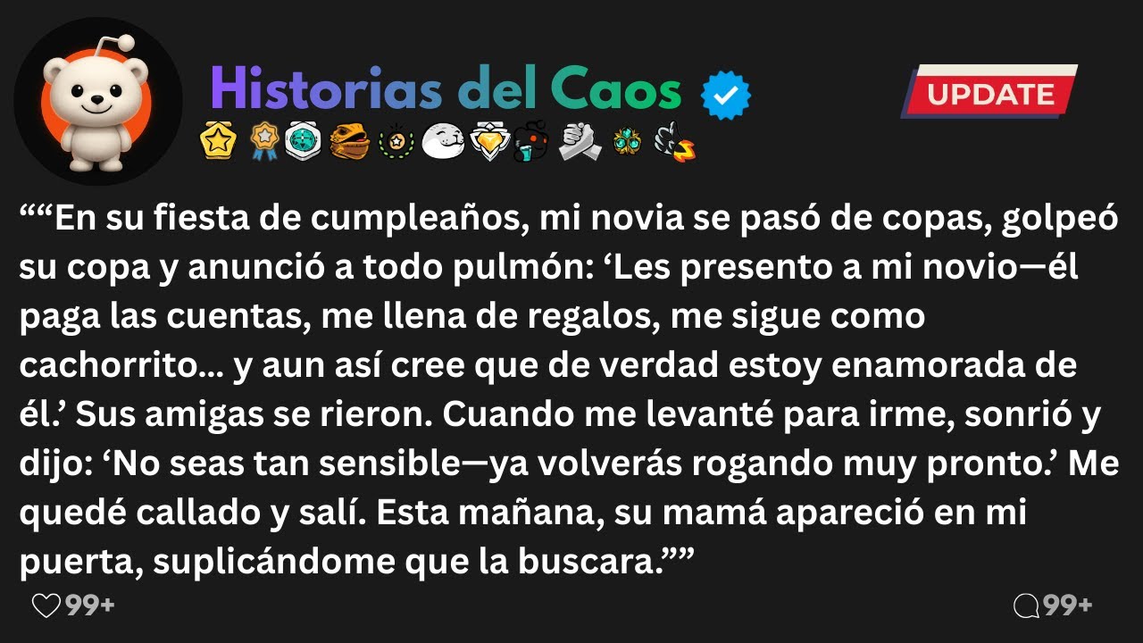 “En su fiesta de cumpleaños, mi novia se pasó de copas, golpeó su copa y anunció a todo pulmón: