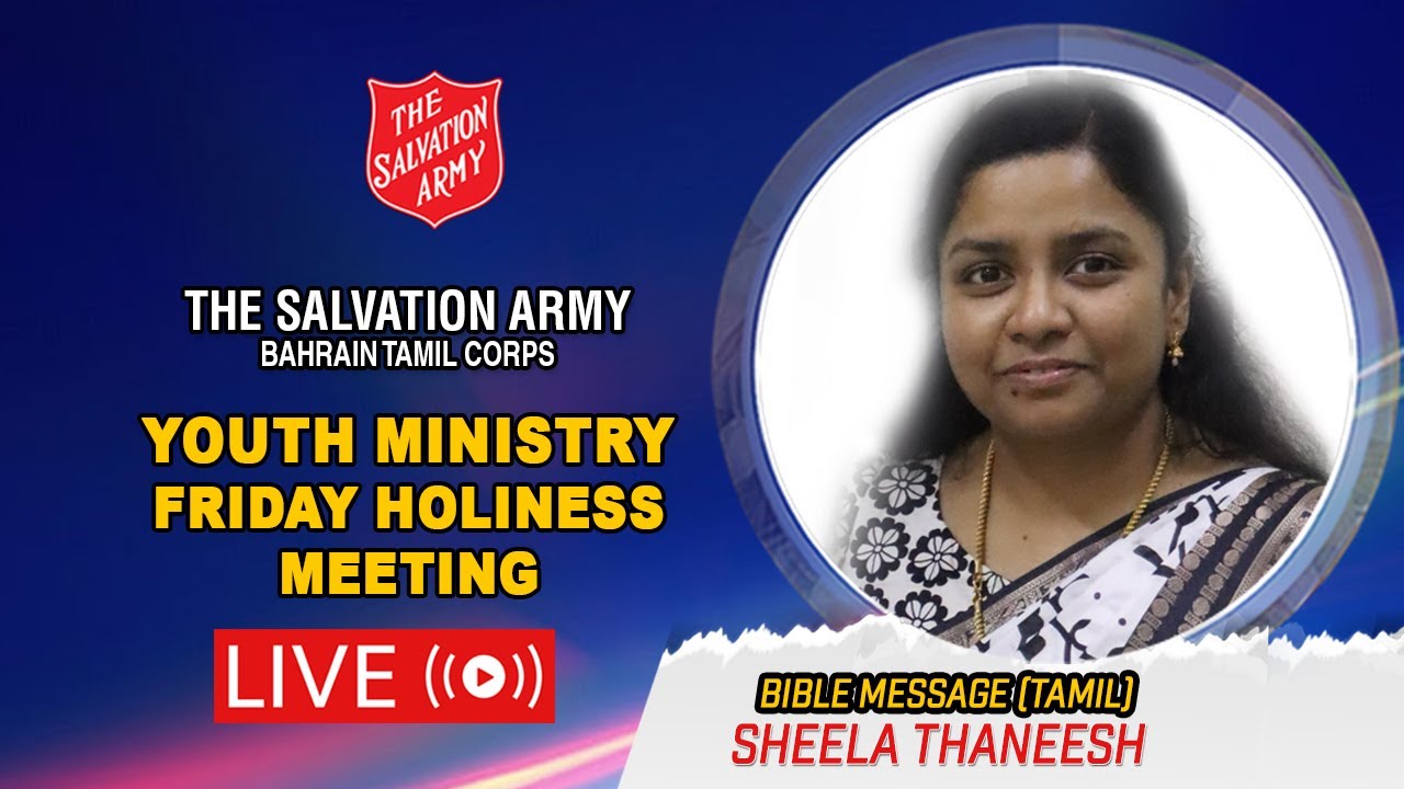 Youth Ministry Friday Holiness Meeting @ Salvation Army Bahrain Tamil Corps