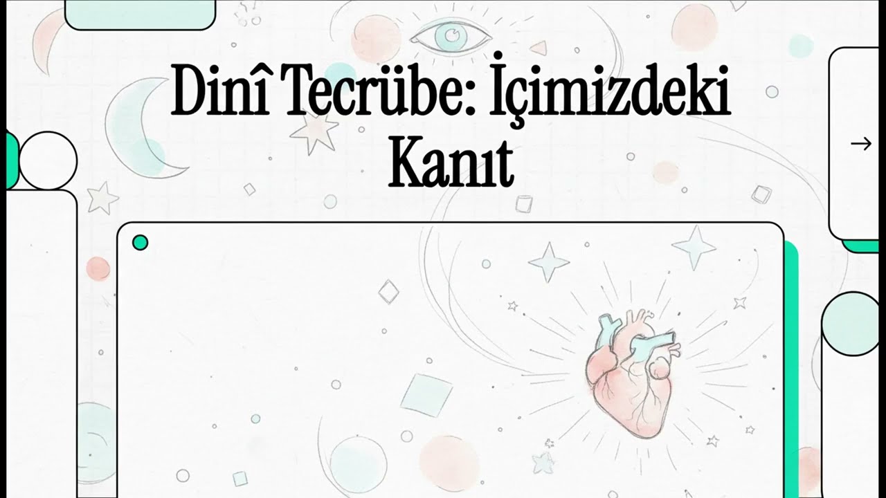 Dinî Tecrübe: İçimizdeki Kanıt