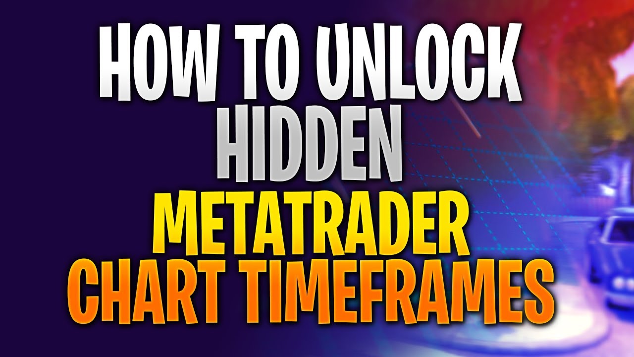 HOW TO ADD HIDDEN CHART TIMEFRAMES TO METATRADER FOR TRADING -  FOREX EA TRADER