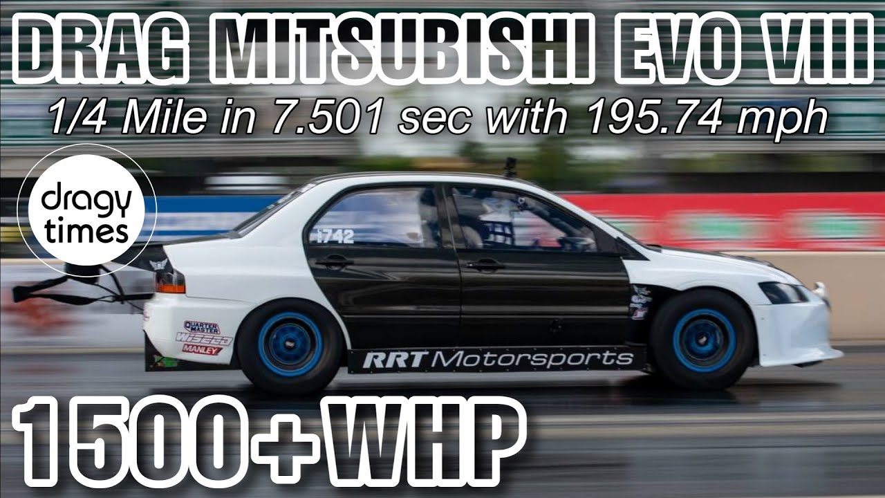 Drag Mitsubishi Evo Vlll | Brutal Sound & Extreme Dragy acceleration 0-315 km/h in 7.501 seconds !