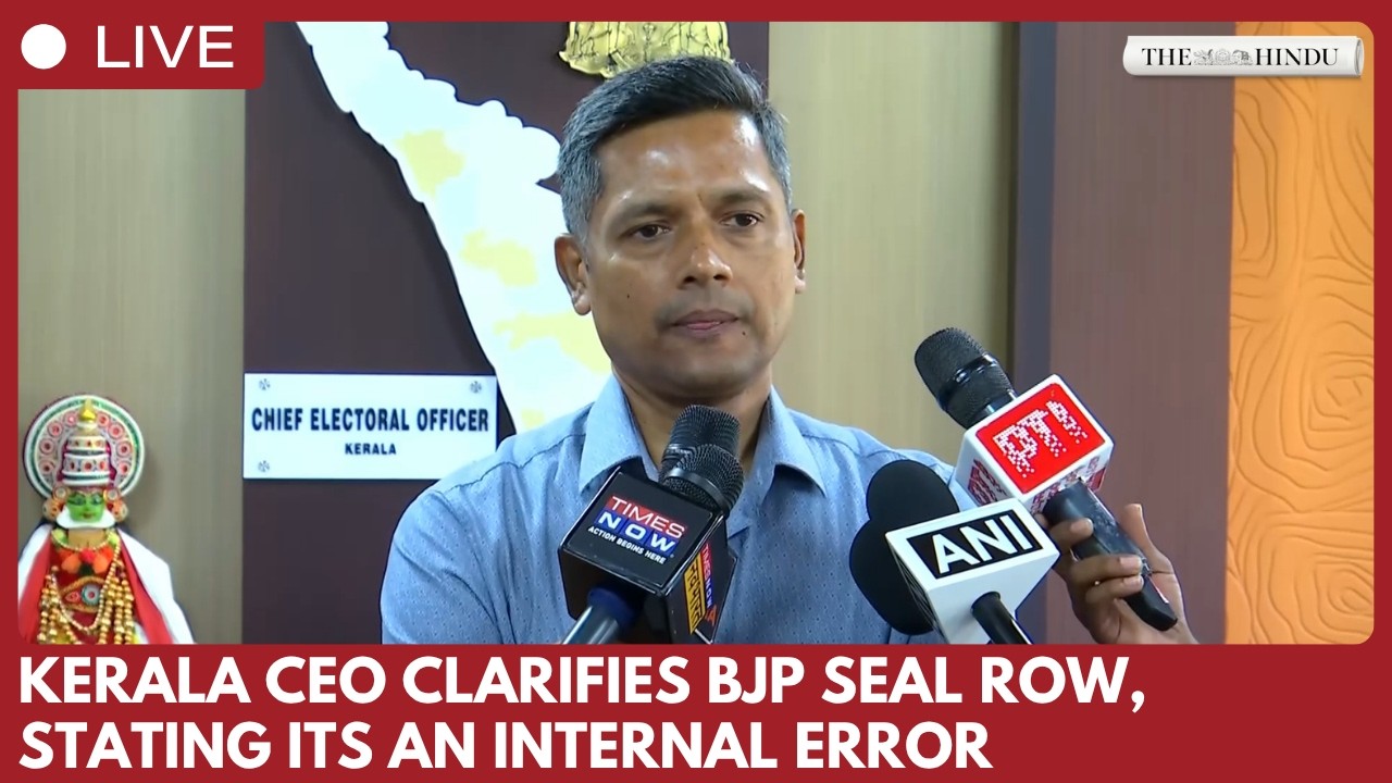 Kerala CEO Rathan U Kelkar clarifies BJP seal row in Kerala letter to parties