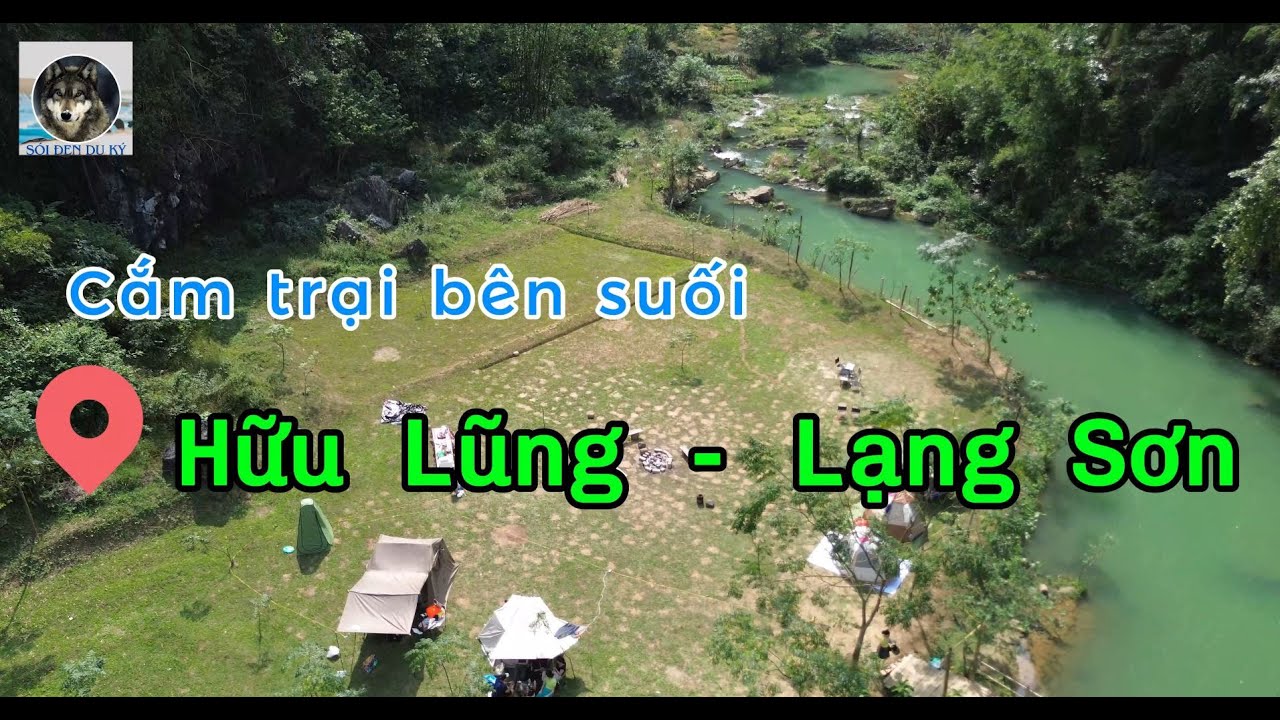 Cắm trại Nhà bên suối - Hữu Lũng Lạng Sơn