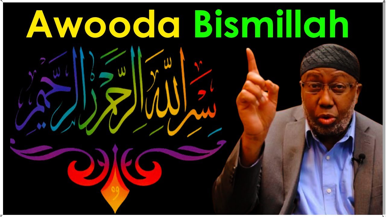 Awooda bismillah iyo fadligiisa sheekh xasan jaamici