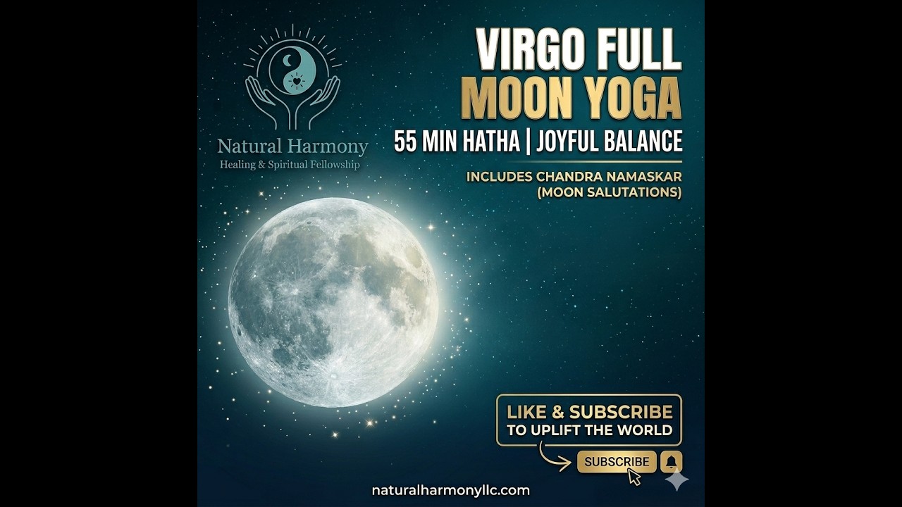 55 Min Hatha Yoga | Virgo Full Moon Chandra Namaskar & Balancing Flow