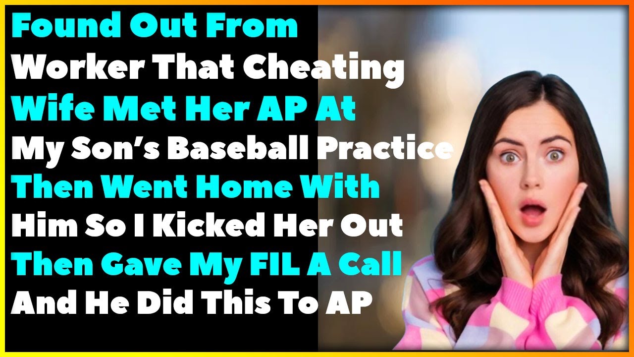 Found Out Wife Met Her AP At My Son's Baseball Practice Then Went Home With Him So I Did This