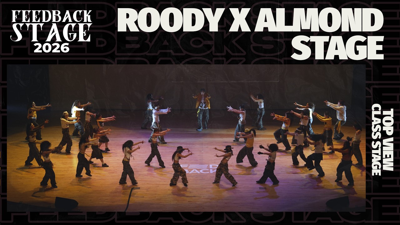 ROODY x ALMOND STAGE | TOP VIEW | 2026 FEEDBACK STAGE | 2026 피드백스테이지