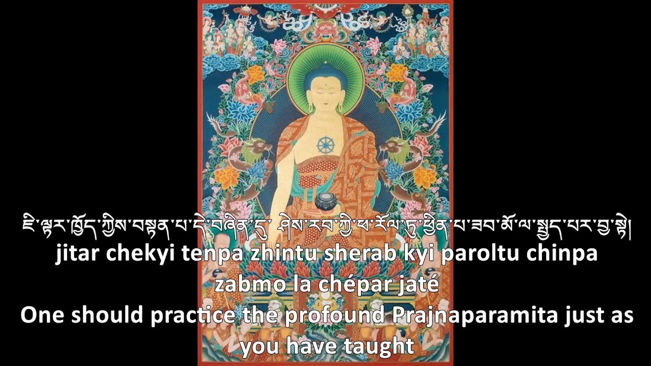 Prajnaparamita Hridaya Sutra(Heart Sutra)/ Sherab Nyingpo prayer