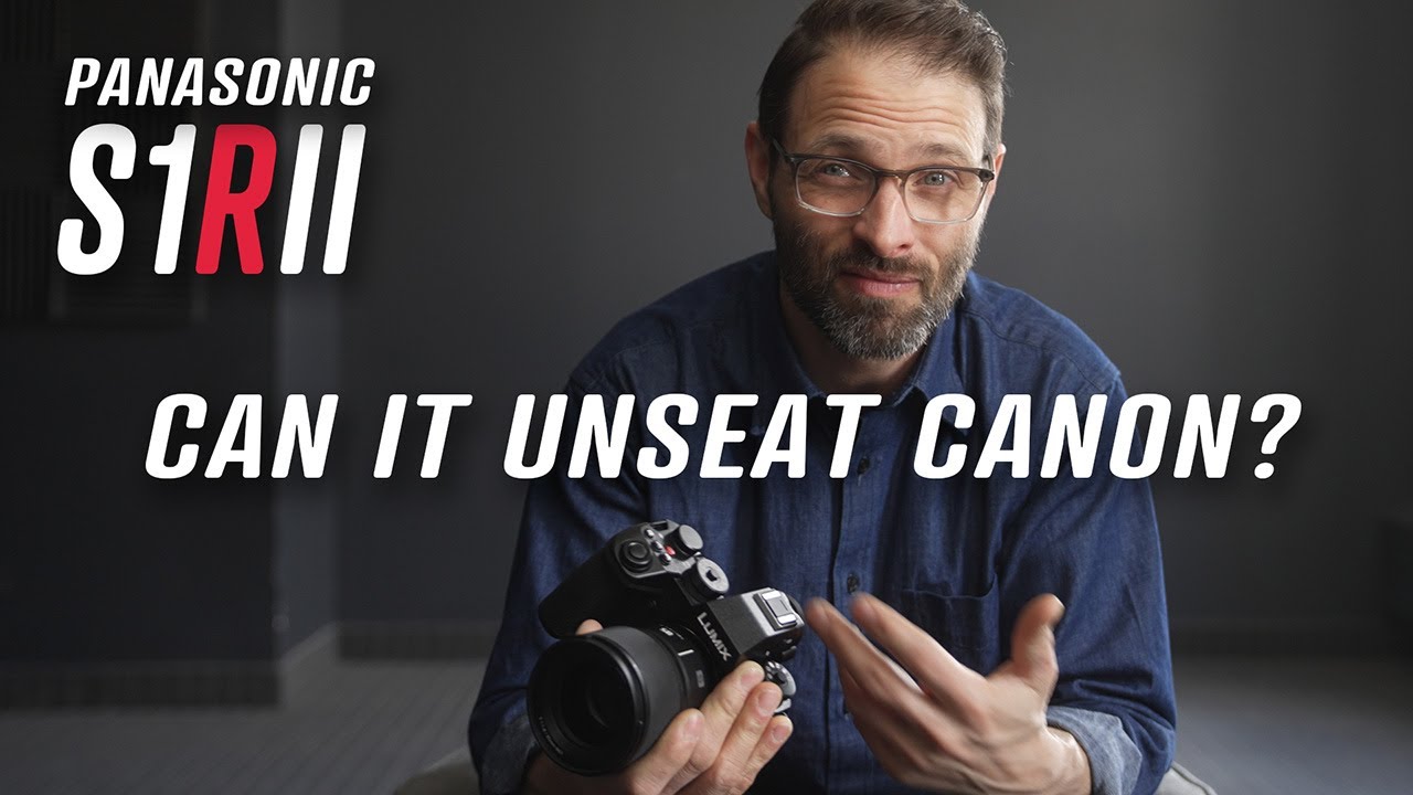 Panasonic Lumix S1R II | Can it unseat the Canon R5 mk II?