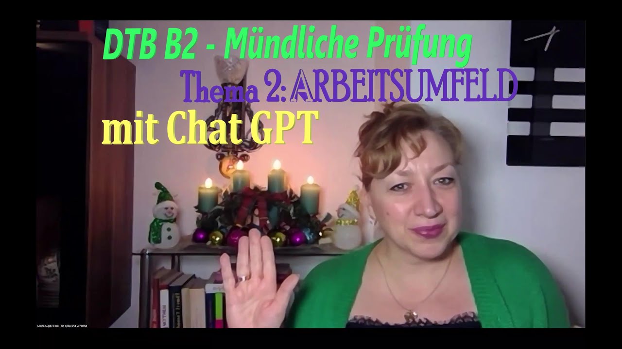 Telc DTB B2 - Mündliche Prüfung - Thema 2: Ein gutes Arbeitsumfeld