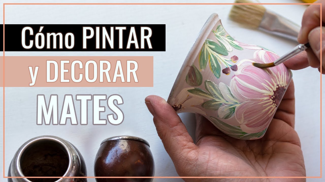 DIY - Cómo PINTAR y DECORAR tus MATES