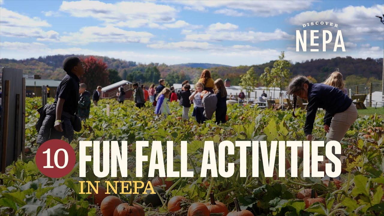 10 Fun Fall Activities | Northeastern Pennsylvania