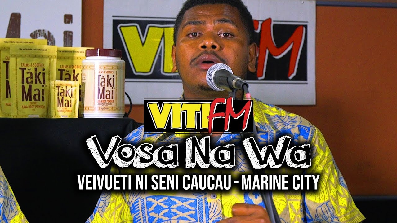 MARINE CITY (LIVE) - VEIVUETI NI SENI CAUCAU (VitiFM Vosa Na Wa)