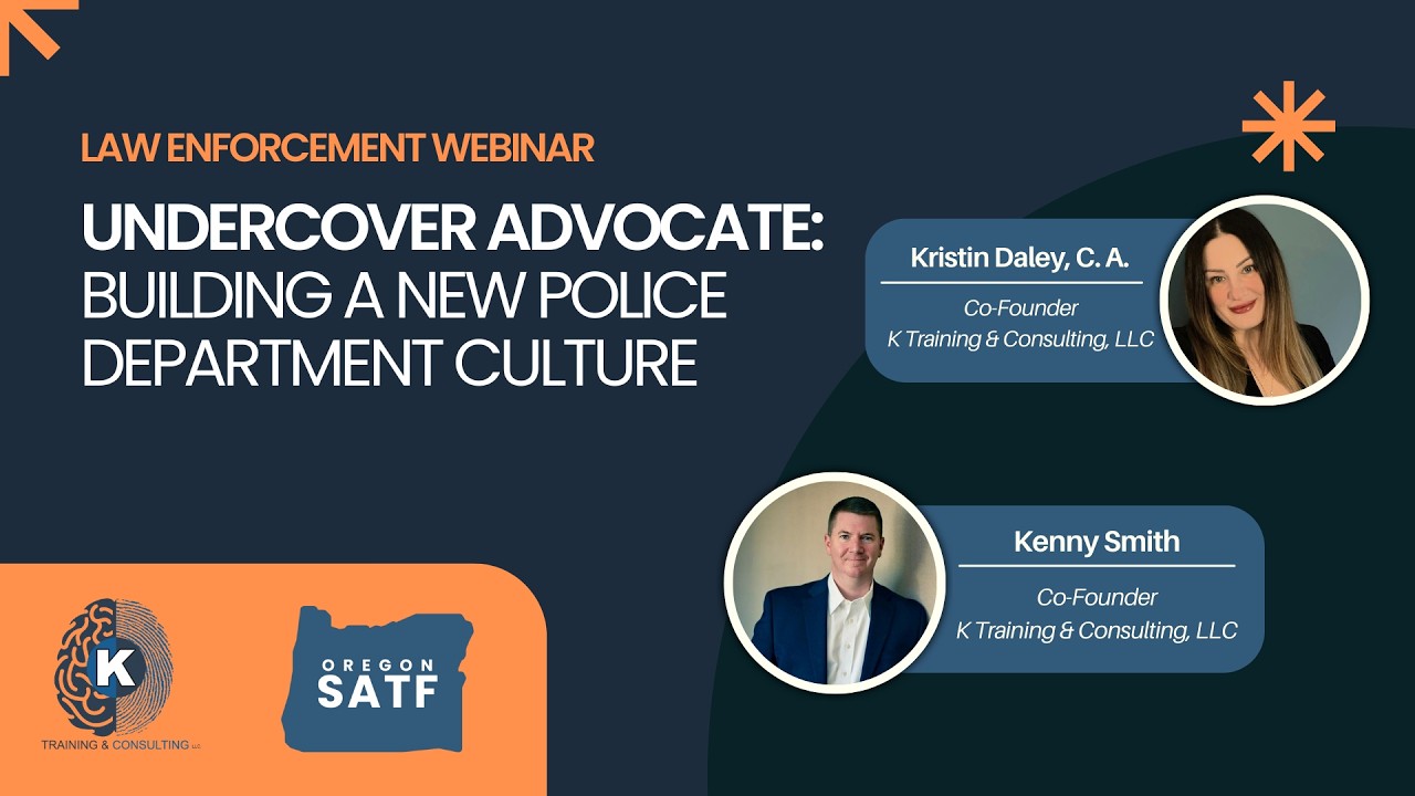 Undercover Advocate:  Building a New Police Department Culture (Copyright Oregon SATF 2026)