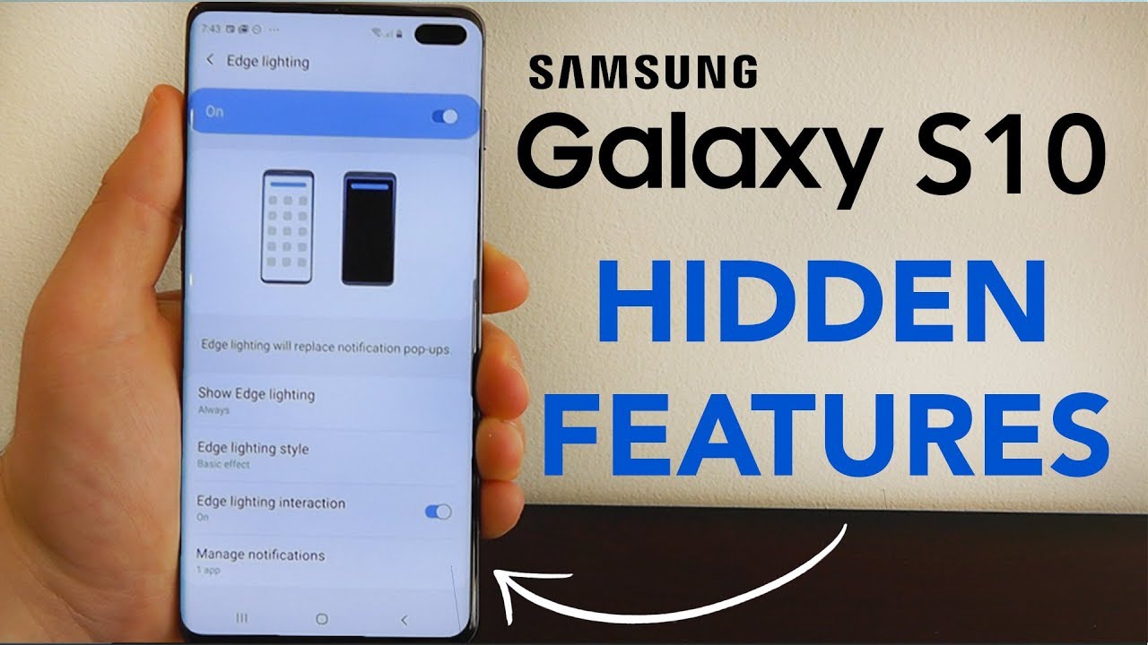 Samsung Galaxy S10 Hidden Features — Top 10 List