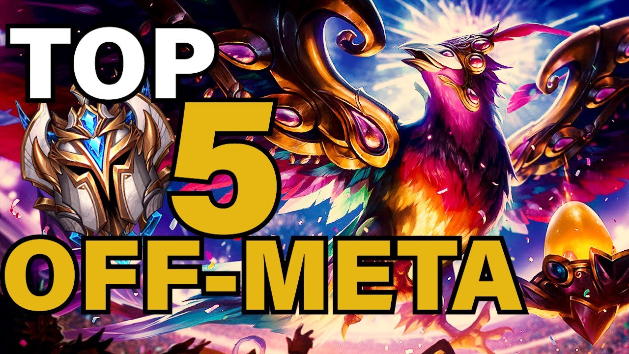 TOP 5 NAJBARDZIEJ NIEDOCENIANYCH OFF-META PICKÓW 10.2 LEAGUE OF LEGENDS
