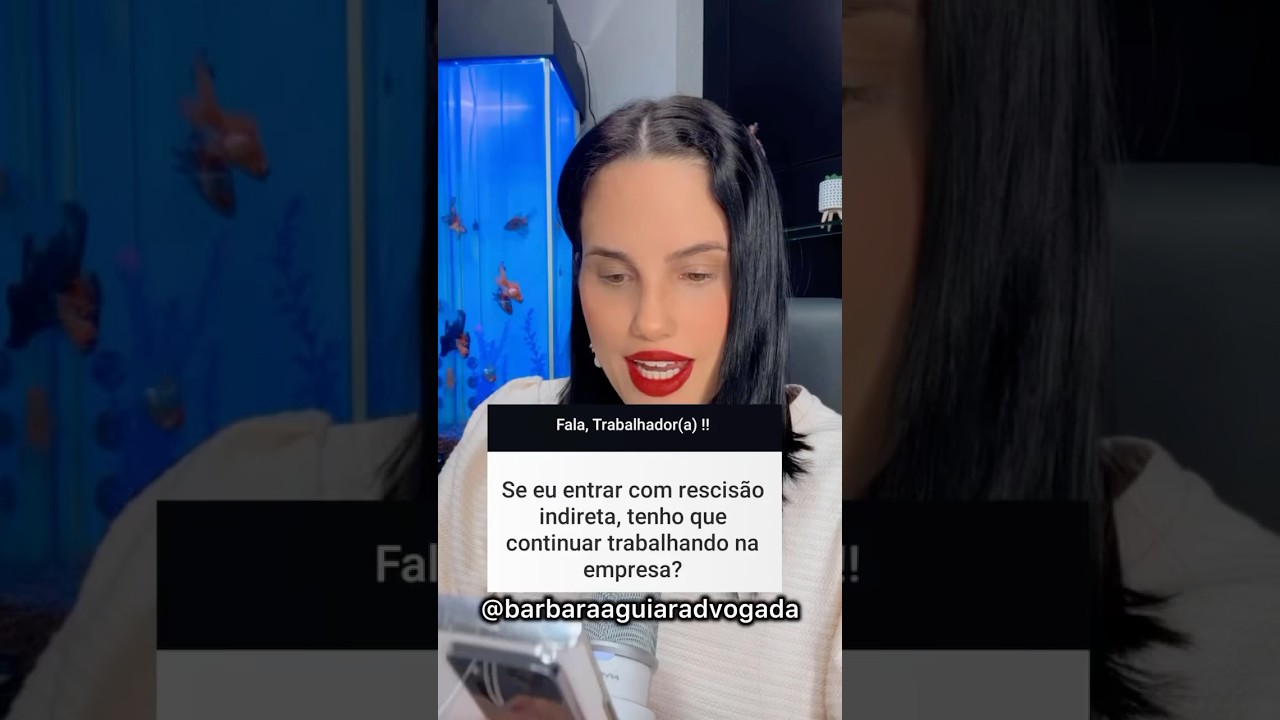 Se entrar com a rescisão indireta tenho que continuar trabalhando ⁉️