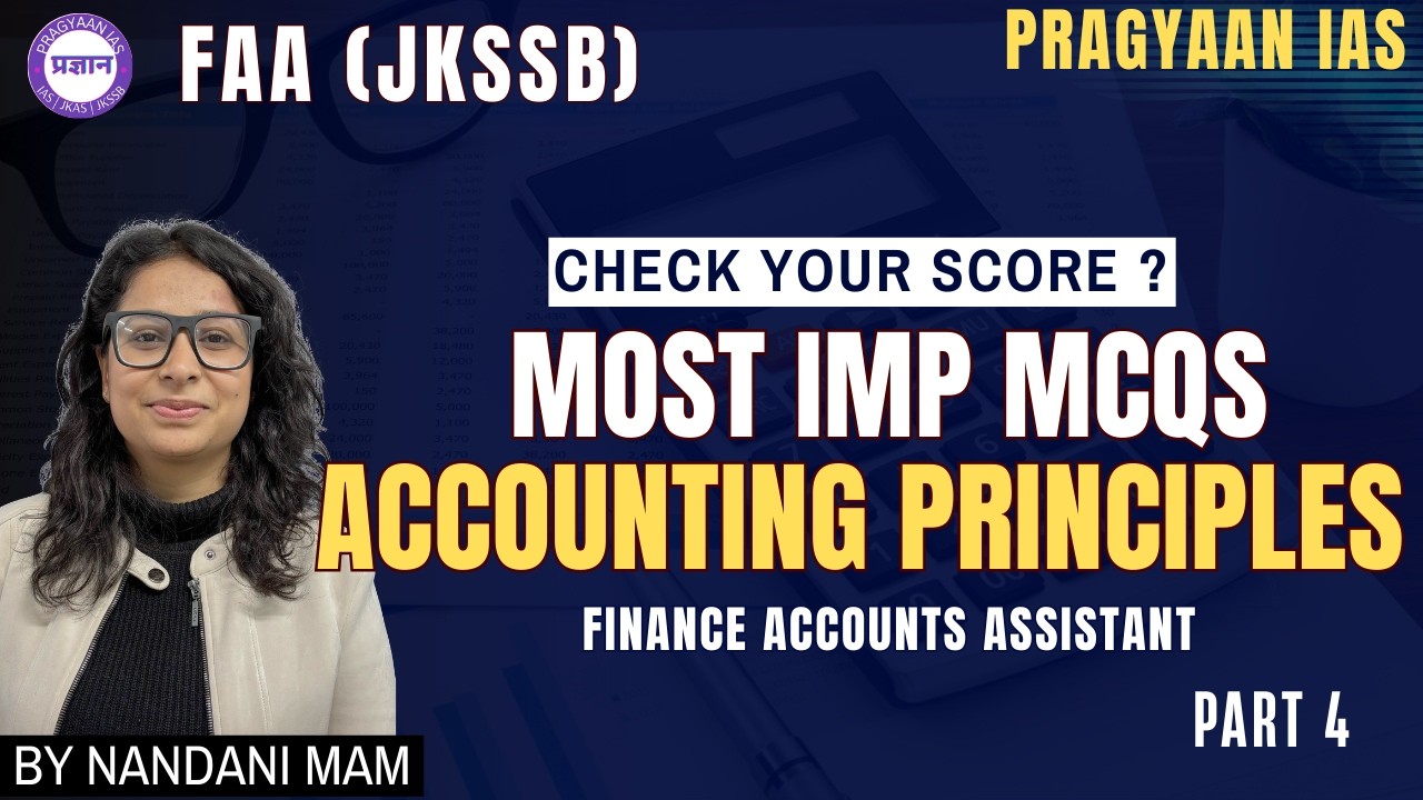 ACCOUNTING PRINCIPLES  | FINANCE ACCOUNTS ASSISTANT  | MCQs Series | Lec :  4 #jkssb #faa #mcq