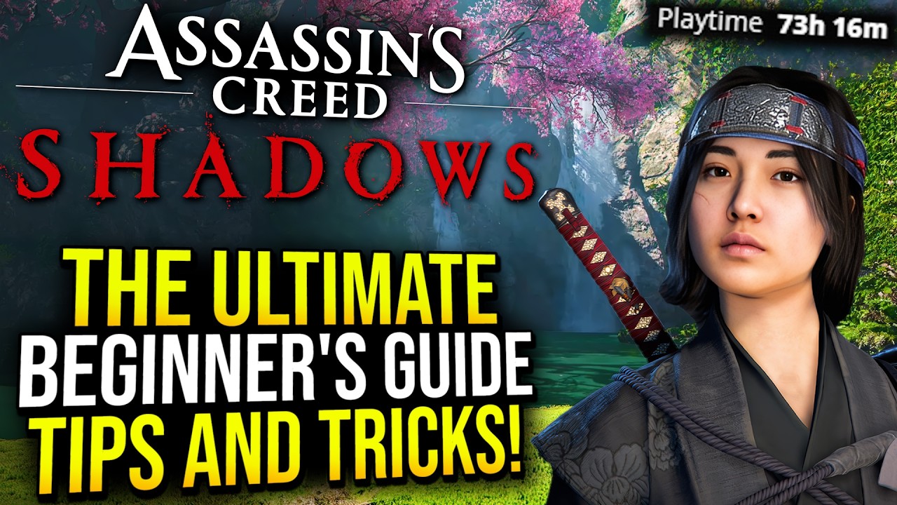 Assassin's Creed Shadows - Tips I Wish I Knew Sooner, Beginner's Guide