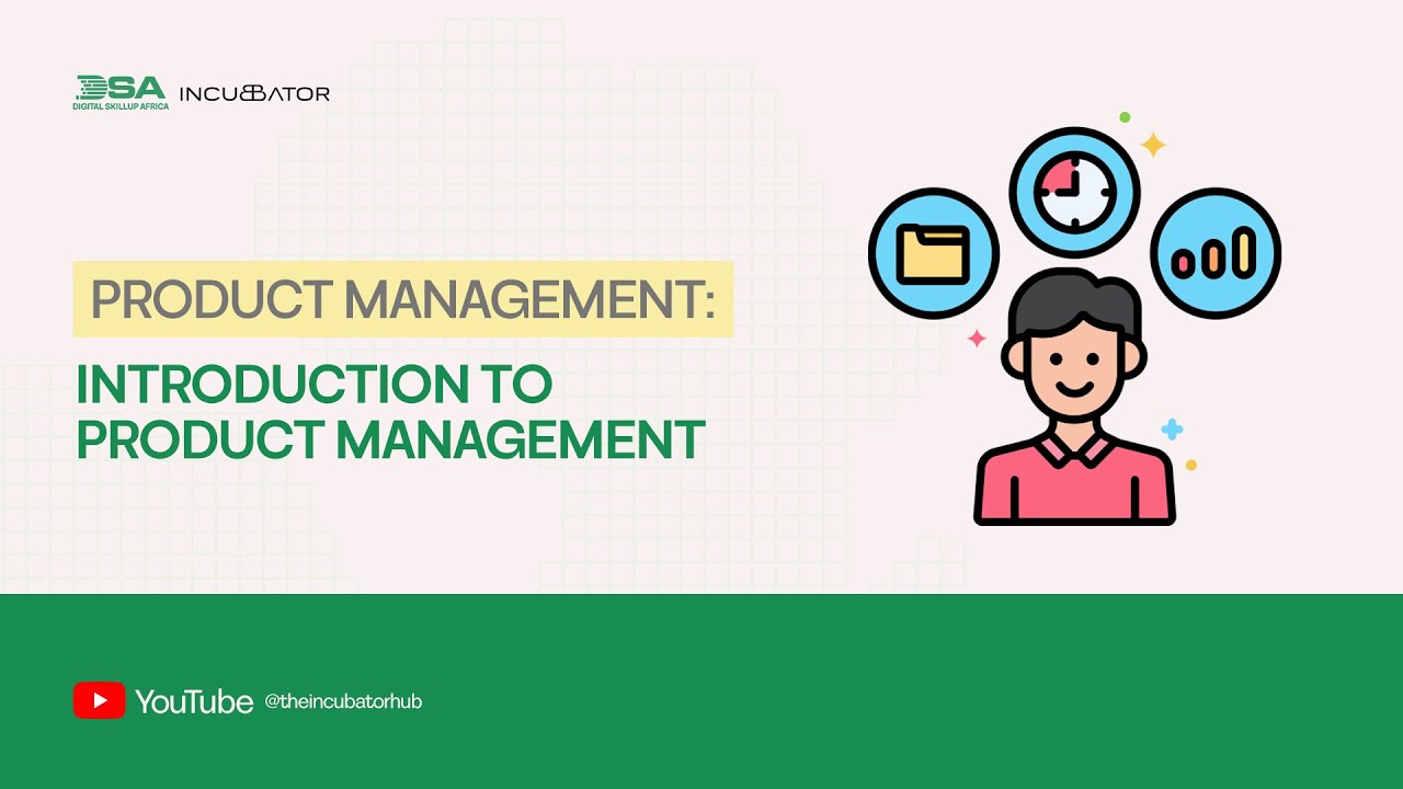 DIGITAL SKILLUP AFRICA || INTRODUCTION TO PRODUCT MANAGEMENT