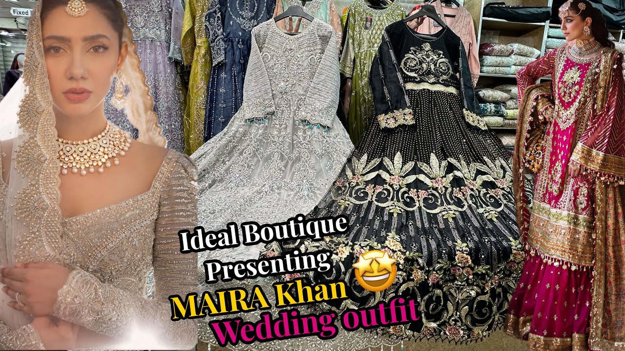 IDEAL BOUTIQUE RAWALPINDI Presenting Mahira Khan Wedding Reception outfit| Pakistani 2024 Fancy Suit