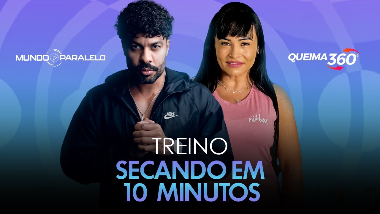 TREINO SECANDO EM 10 MINUTOS - QUARTA, 19H07