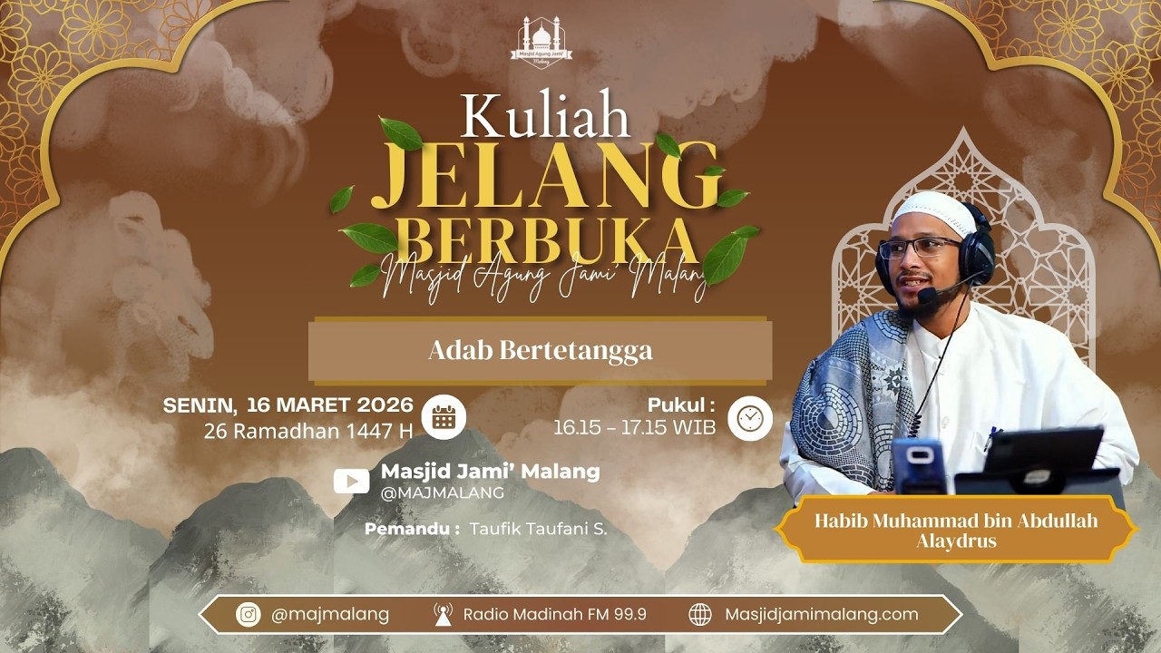 🔴 LIVE | Kuliah Jelang Berbuka 26 Ramadhan 1447 H BersamaAl Habib Muhammad bin Abdullah Alaydrus