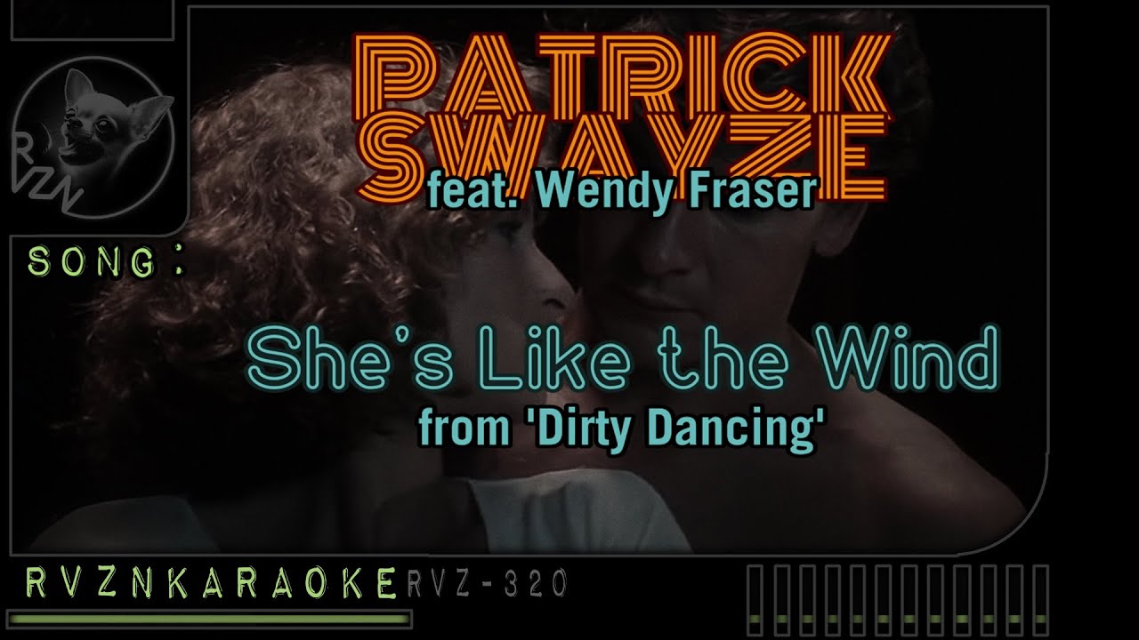 PATRICK SWAYZE feat. Wendy Fraser - 