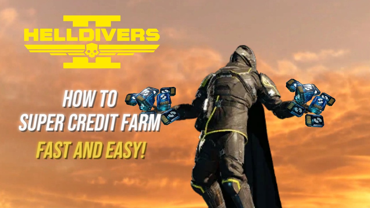 HELLDIVERS 2 | How To Farm Super Credits FAST!