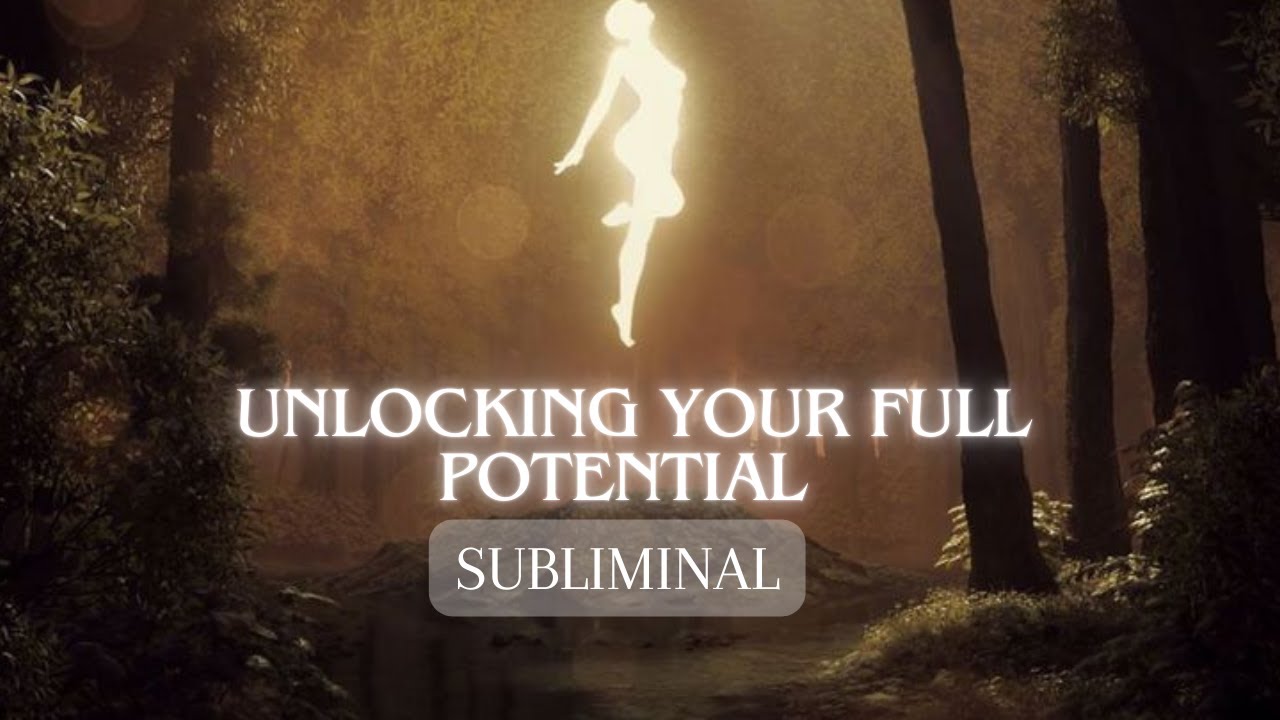 Unlocking Your Full Potential Subliminal 💫 Limitless Potential 528 Hz