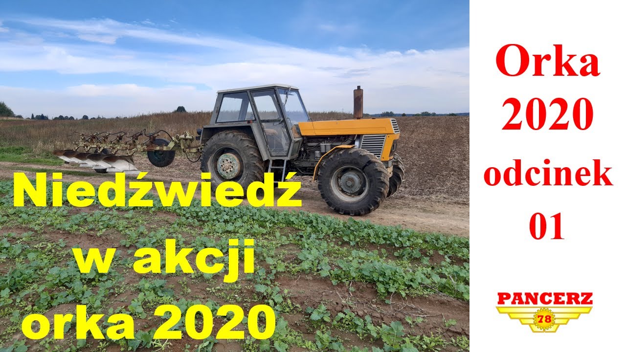 Ursus 1204 w akcji. ORKA 2020 odcinek 01