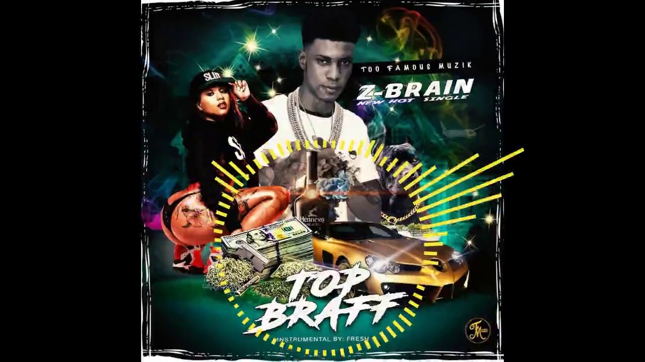 ZBRAIN - Top Braff (Official Audio)