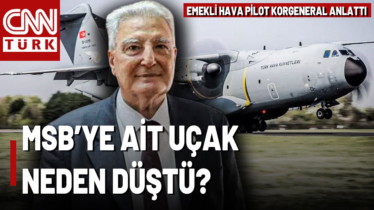 Emekli Korgeneral Erdoğan Karakuş Kargo U&ccedil;ağı Kazasında Olası Senaryoları CNN T&Uuml;RK'te Değerlendirdi!