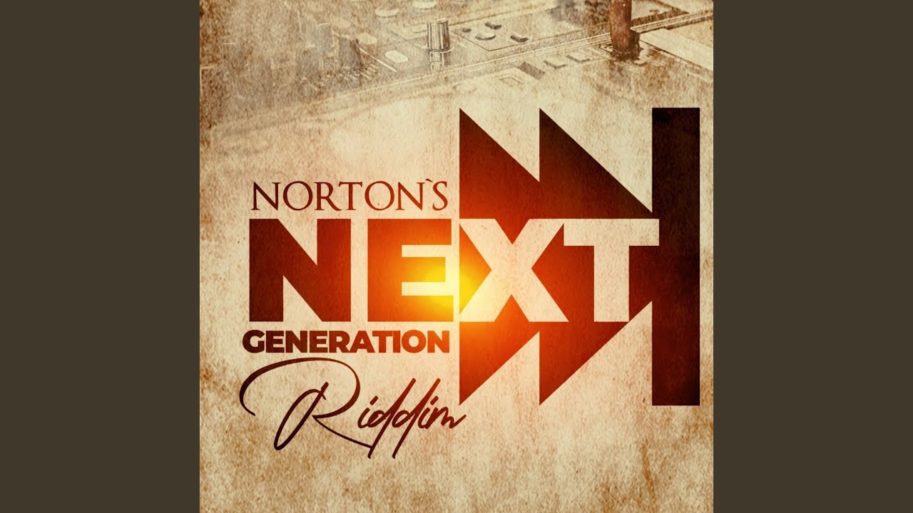 Norton's Next Generation Riddim Instrumental