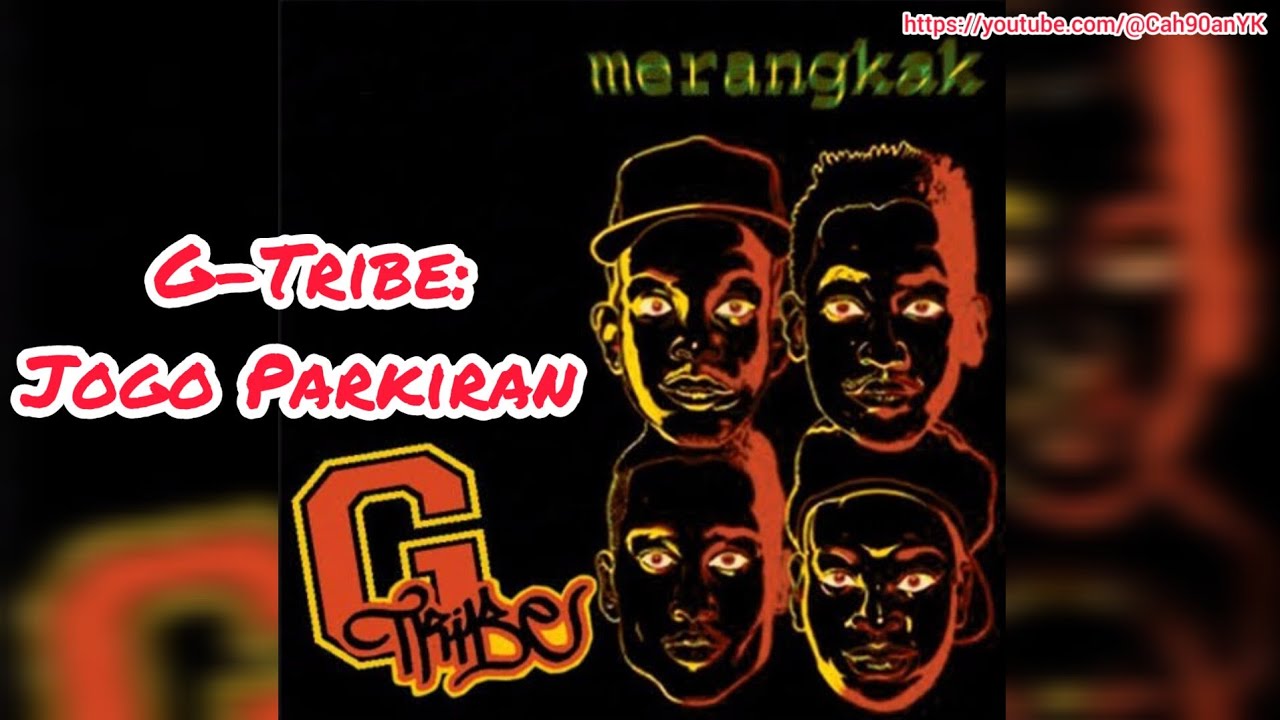 G-Tribe - Jogo Parkiran . Band RAP Album MERANGKAK Indo Jadul 90an Lagu Hip-Hop Anak Generasi 90-an