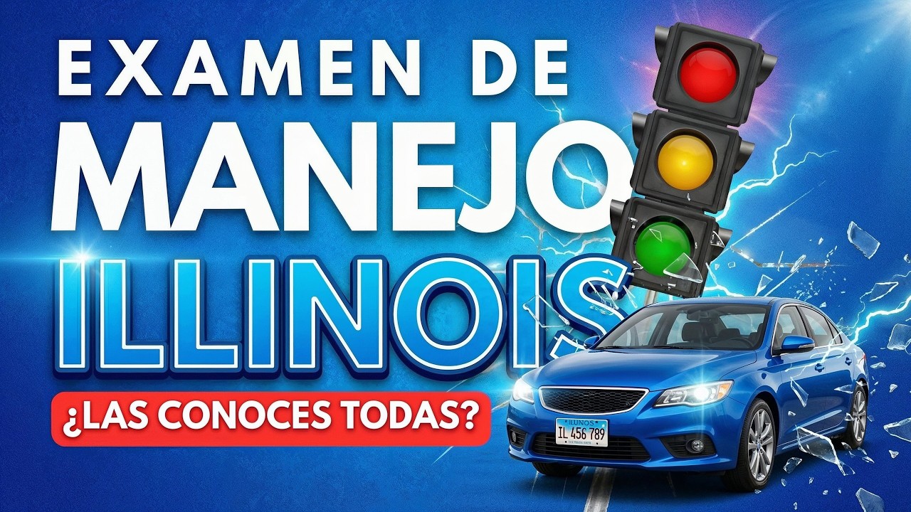 Las Preguntas del Examen de Conducir de Illinois 2026 son una LOCURA