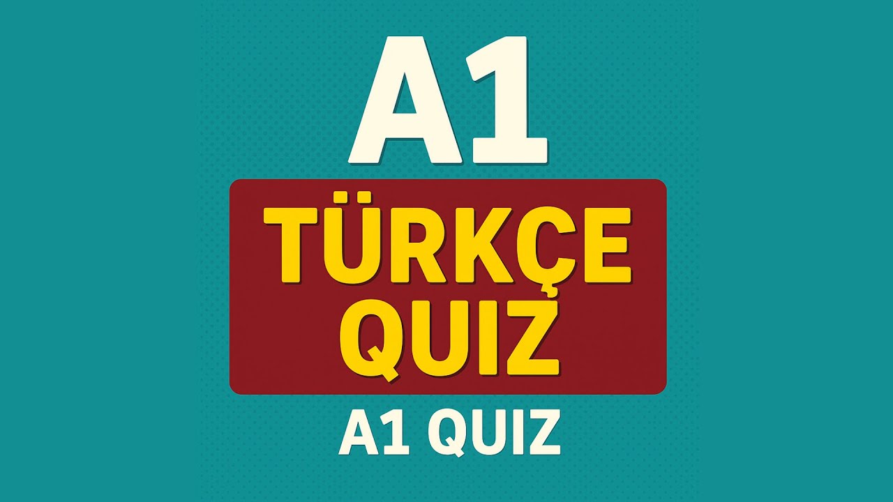 A1 Türkçe Quiz 📚 | Beginner Level Turkish Grammar Test