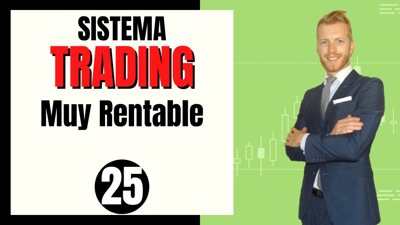 Cómo crear un Sistema de TRADING e inversión (RENTABLE)