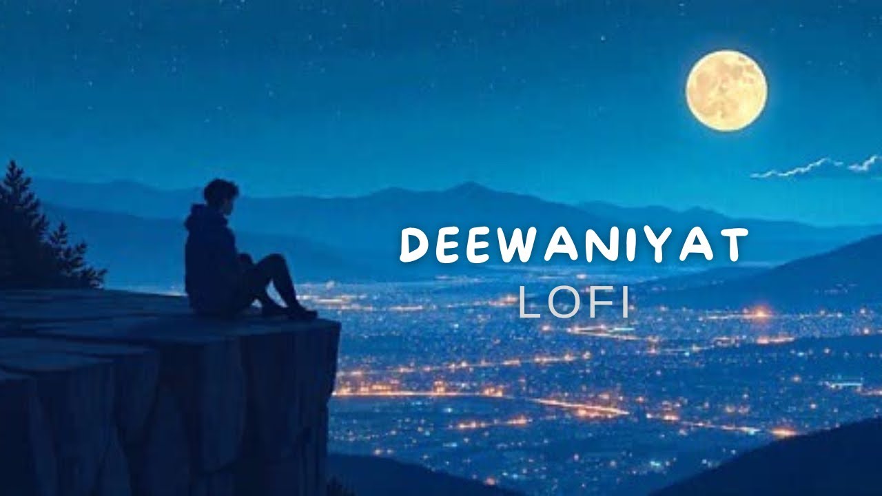 Deewaniyat | Slowed +Reverb I Vishal KaushikGuddu, Kunaal ( Lofi)