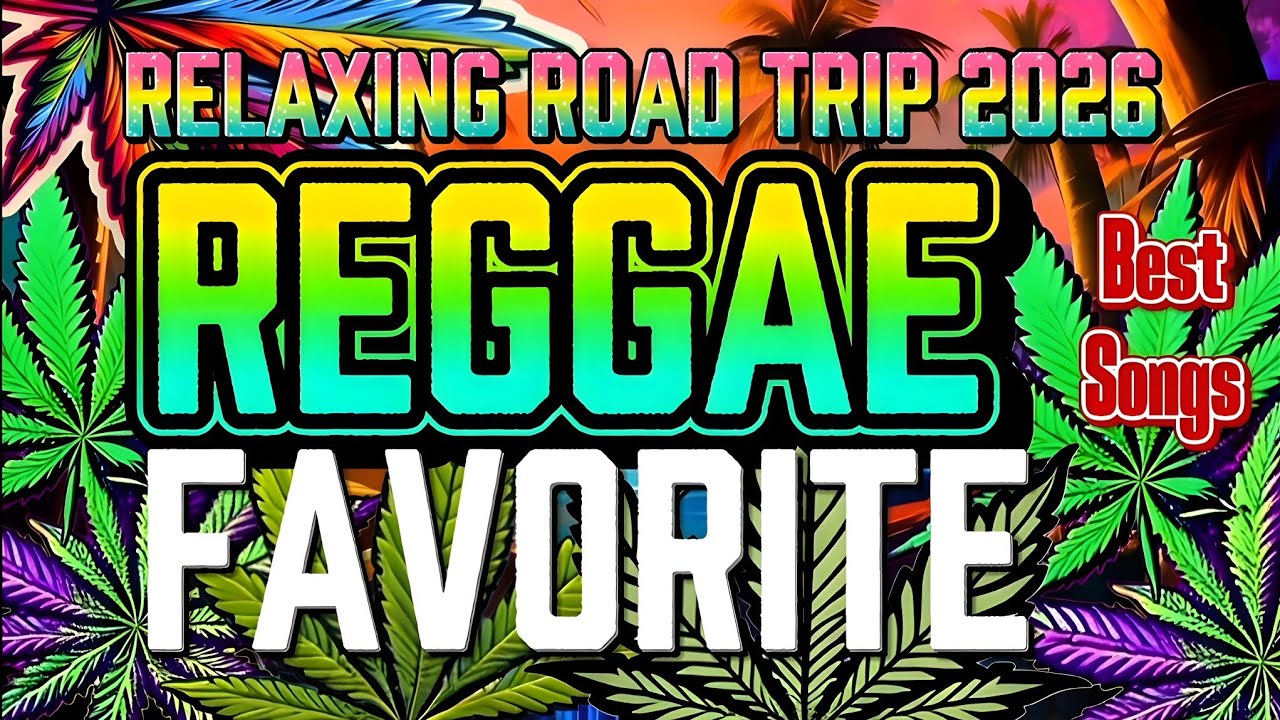 RELAXING REGGAE LOVE SONGS MIX 🎸 | NONSTOP CHILL VIBES 2026