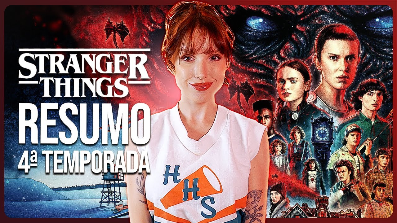 STRANGER THINGS 4 RESUMO (4&ordf; Temporada)