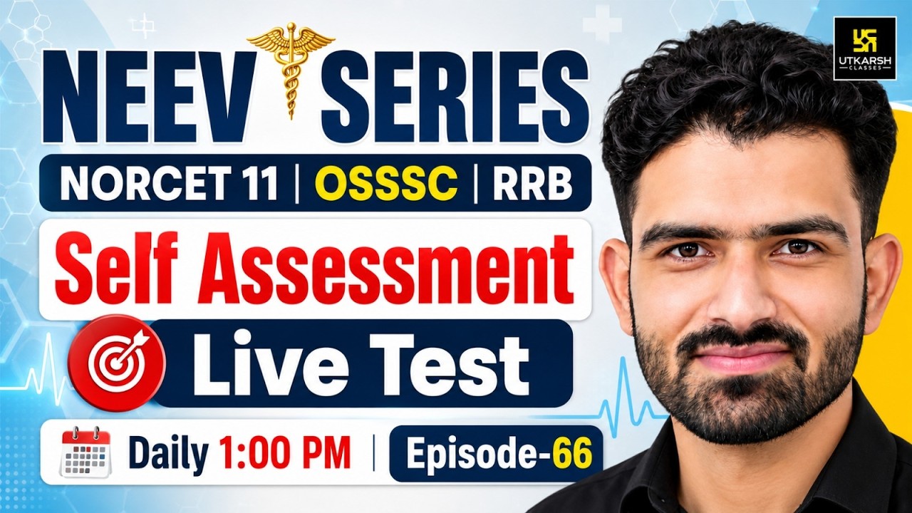 Nursing Neev Series | NORCET 11 | OSSSC | RRB Self Assessment Live Test Nursing Class by Roshan Sir